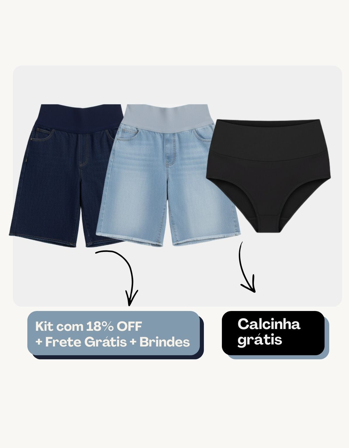 Kit Verão com 2 Bermudas Modeladoras Jeans + Calcinha Modeladora Grátis